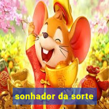 sonhador da sorte